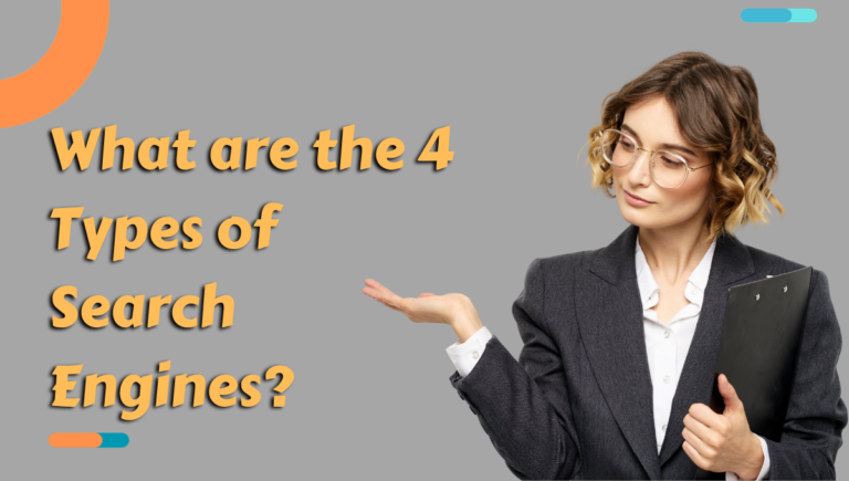 What are the 4 types of search engines?